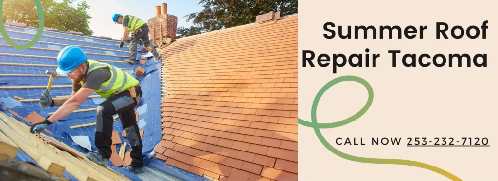 Summer Roof Repair Tacoma